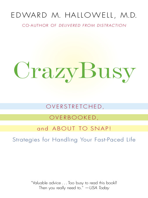 Title details for CrazyBusy by Edward M. Hallowell, M.D. - Available